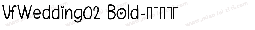 VfWedding02 Bold字体转换